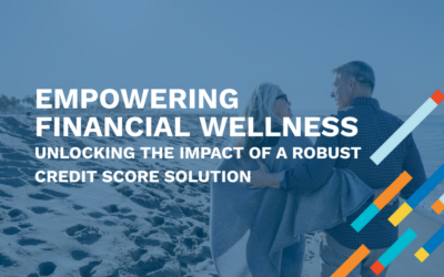 Empowering Financial Wellness: Unlocking the Impact of a Robust Credit Score Tool on Consumer Confidence