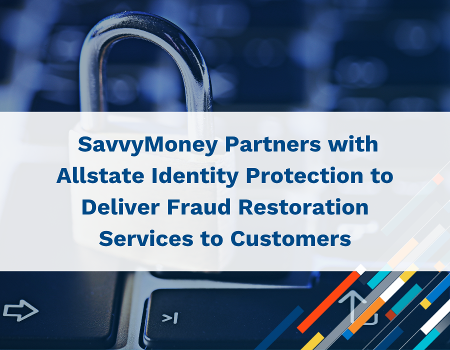 News – Allstate Identity Protection (AIP) Release SavvyMoney Partners with Allstate Identity Protection